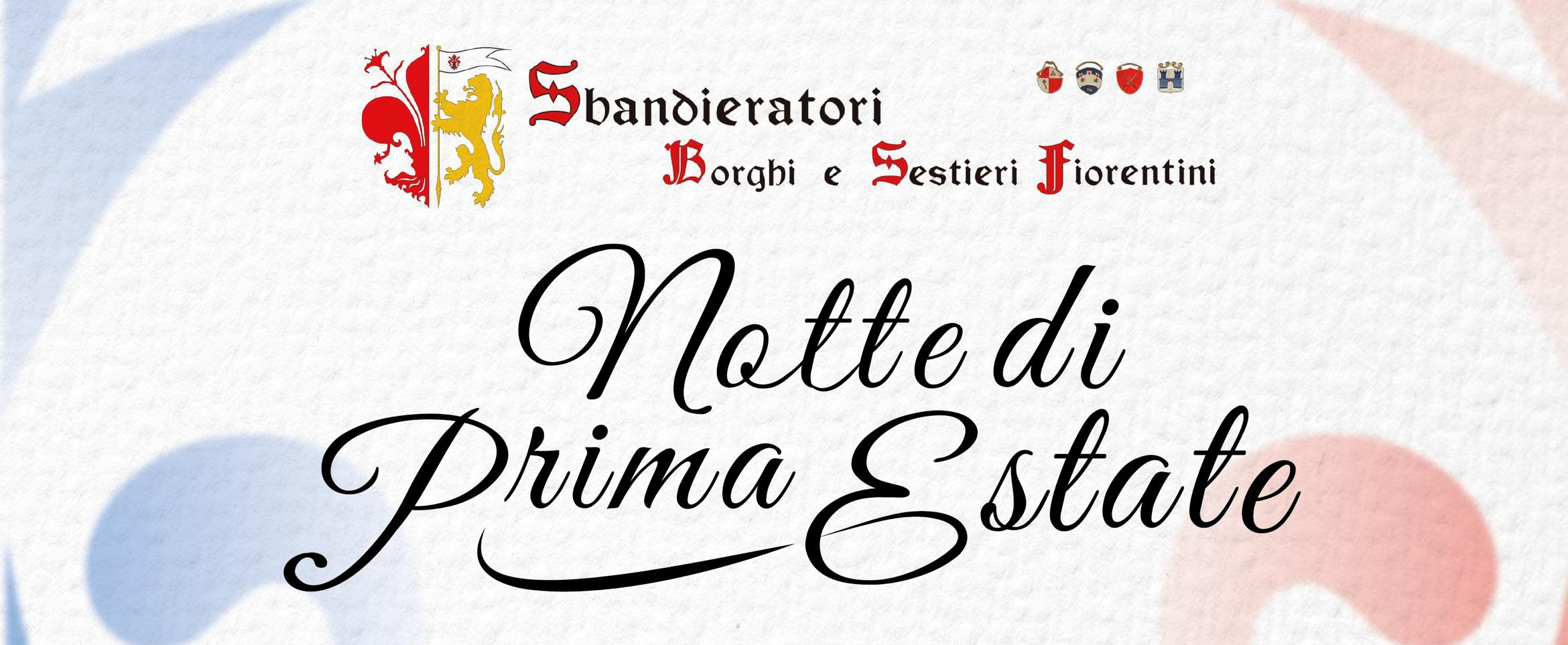 Notte di prima estate – 60° anniversario degli Sbandieratori dei Borghi e Sestieri Fiorentini Immagine anteprima
